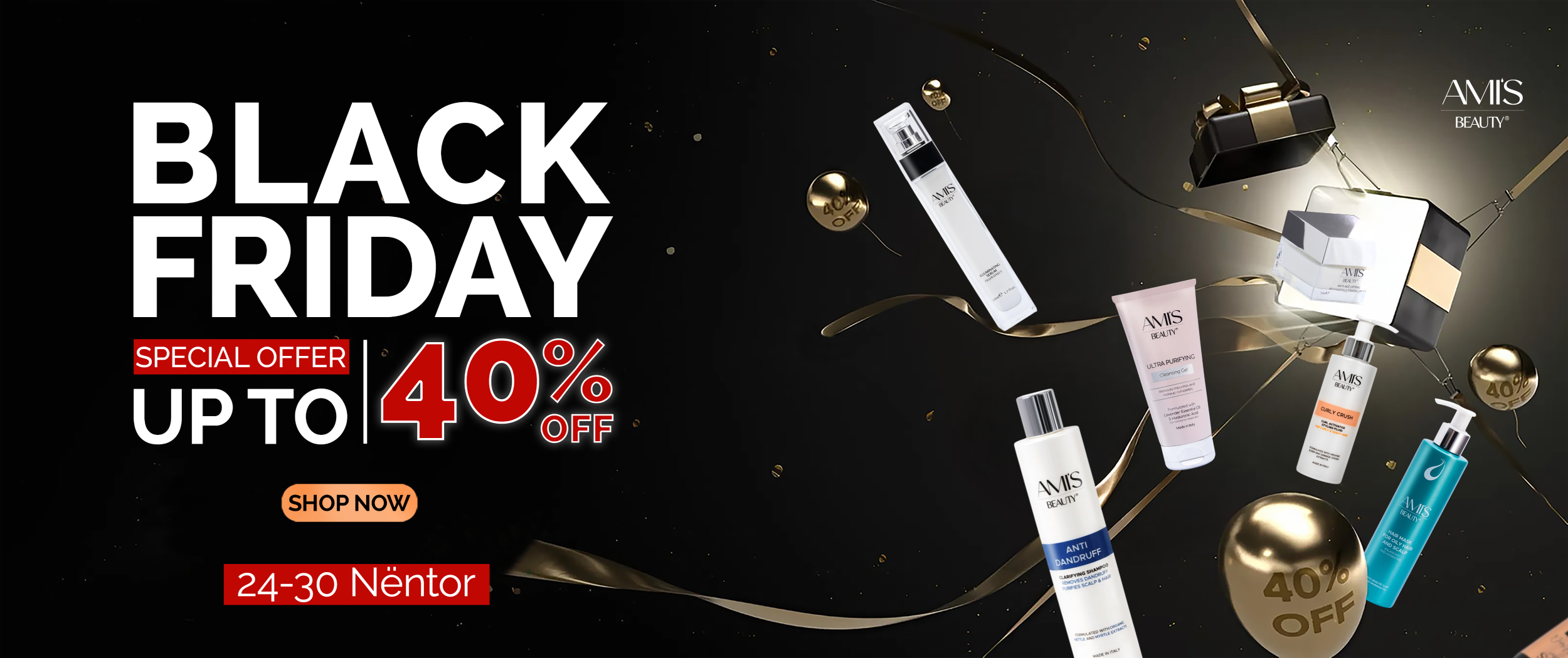 AMIS BEAUTY - Black Friday